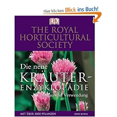 Die neue Kr�uter-Enzyklop�die. Anbau und Verwendung