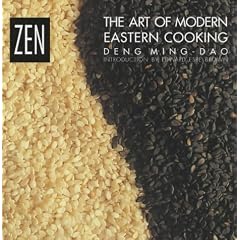 Zen: The Art of Modern Eastern Cooking