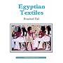 Egyptian Textiles (Shire Egyptology)