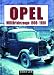 Opel Militärfahrzeuge 1906 - 1956