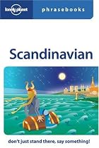 Lonely Planet Scandinavian 3rd Ed.: Phrasebook, 3rd Edition
