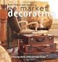 Flea Market Decorating: Creating Style with Vintage Finds