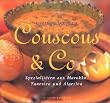 Couscous & Co: Spezialit�ten aus Marokko, Tunesien und Algerien. Mit 88 ausgew�hlten Rezepten