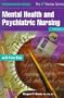 Mental Health and Psychiatric Nursing (Book with Diskette)