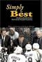 Simply the Best: Insights and Strategies from Great Hockey Coaches