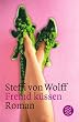 Fremd k�ssen: Roman
