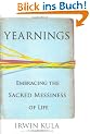 Yearnings: Embracing the Sacred Messiness of Life