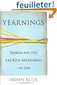 Yearnings: Embracing the Sacred Messiness of Life