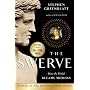 The Swerve: How the World Became Modern by Stephen Greenblatt