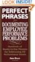 Perfect Phrases for Documenting Employee Performance Problems (Perfect Phrases Series)
