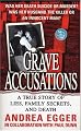 Grave Accusations: A True Story of Lies, Family Secrets, and Death (True Crime (St. Martin's Paperbacks))
