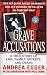 Grave Accusations: A True Story of Lies, Family Secrets, and Death (True Crime (St. Martin's Paperbacks))