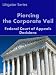 Piercing the Corporate Veil: Federal Court of Appeals Decisions (Litigator Series)