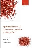 Applied Methods of Cost-benefit Analysis in Health Care (Handbooks in Health Economic Evaluation)