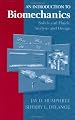 An Introduction to Biomechanics: Solids and Fluids, Analysis and Design