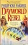 Dayworld Rebel (Dayworld Trilogy, II)