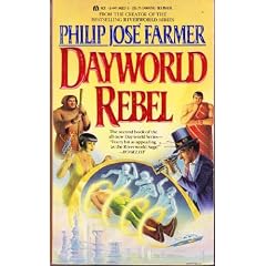 Dayworld Rebel (Dayworld Trilogy, II) by Philip Jose Farmer and Don Punchatz