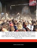 The Annual Music Festival Series: 2009 Warped Tour, featuring Silverstein, Thrice, Underoath, We the Kings, Forever the Sickest Kids, Breathe Carolina, Hit the Lights, Jeffree Star, et. al.