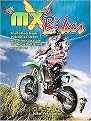 MX Bikes (Evolution from Primitive Street Machines to State of the Art Off-road Machines) (Mxplosion) (Reinforced Hardcover)