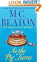 As The Pig Turns (Agatha Raisin, No. 22)
