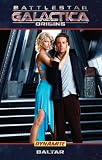 New Battlestar Galactica Origins: Baltar New Battlestar Galactica Origins: Baltar