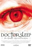 Doctor Sleep - Close your Eyes (uncut)
