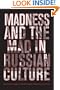 Madness and the Mad in Russian Culture