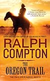 The Oregon Trail (Trail Drive Series)