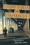 Night Falls on Damascus: A Novel