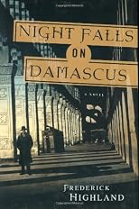 Night Falls on Damascus: A Novel