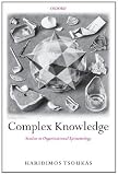 Complex Knowledge: Studies in Organizational Epistemology