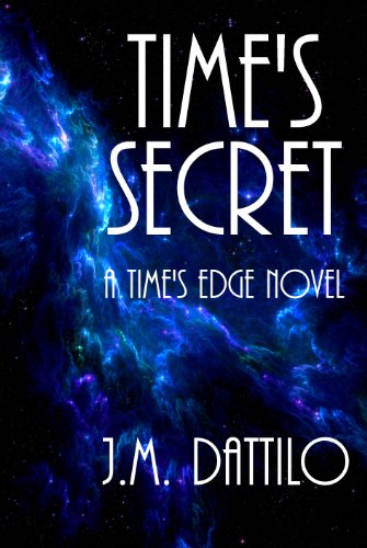 Time's Secret (Time's Edge Book 2)