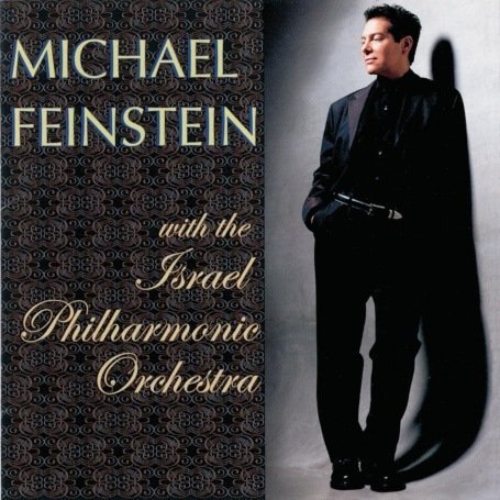 CD-Charts  Music : Michael Feinstein With the Israel Philharmonic Orchestra