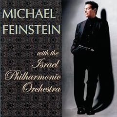 Michael Feinstein With the Israel Philharmonic Orchestra