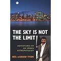 The Sky Is Not the Limit: Adventures of an Urban Astrophysicist