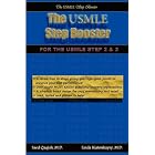 The USMLE Step Booster by Saed Qaqish and Linda Kiatoukaysy