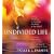 An Undivided Life