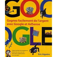 Gagnez facilement de l'argent avec Google et AdSense