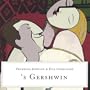 ' S Gershwin