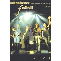 M�nchener Freiheit - Alle Jahre alle Hits: live