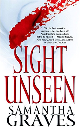 Sight Unseen, by Samantha Graves