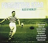 Rionnag chaillte : an stòiridh iongantach aig Calum Dòmhnallach, Iaoch Celtic, Cille Mheàrnaig, Brentford agus Alba