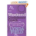 Weekend Confidence Coach: How to kick the self-doubt habit in 48 hours