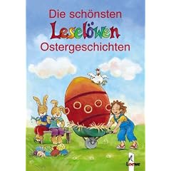 Die sch�nsten Lesel�wen Ostergeschichten