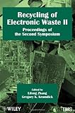 Recycling of electronic waste II : proceedings of the second symposium