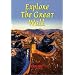 Explore the Great Wall (Rucksack Readers)