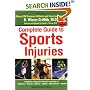 The Complete Guide to Sports Injuries