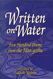 Written on Water: Five Hundred Poems from the Man'Yoshu