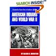 American Indians and World War II: Toward a New Era in Indian Affairs by Alison R. Bernstein