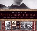 Bodies From the Ash: Life and Death in Ancient Pompeii